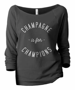 Budget 𧨠Thread Tank Gunmetal 'Champagne Is For Champions' Three-Quarter Sleeve Slouchy Pullover - π© Women π